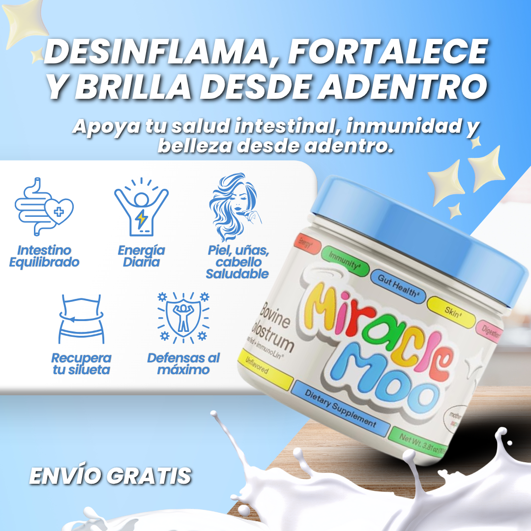 MIRACLE MOO | SUPLEMENTO NATURAL QUE TRANSFORMA TU SALUD DESDE ADENTRO